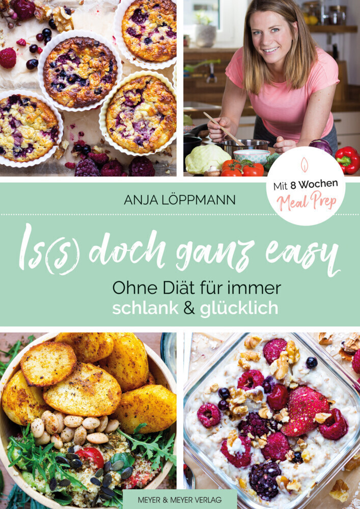Thumbnail - Is(s) Doch Ganz Easy | Ohne Diät Für Immer Schlank & Glücklich. Mit 8