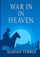 Aldivan Teixeira Torres | War In Heaven | Taschenbuch | Englisch | De | Epubli