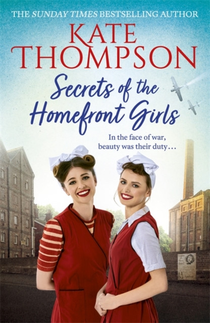 Secrets of the Homefront Girls by Kate Thompson (Paperback Book)