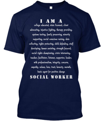 I AM A SOCIAL WORKERS Tee T-shirt