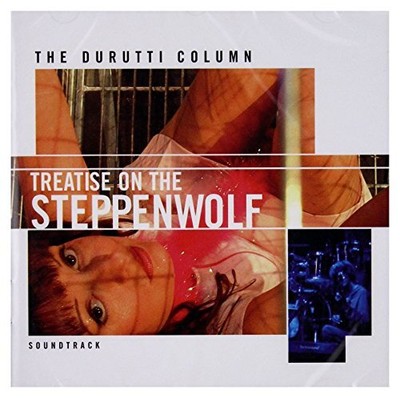 Durutti Column - Treatise On The Steppenwolf Soundtrack - New CD - B4z