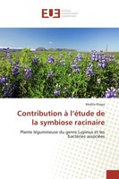 Contribution à L'éTude De La Symbiose Racinaire Medila Ifriqya