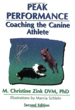 Peak Performance: Coaching the Canine Athlete