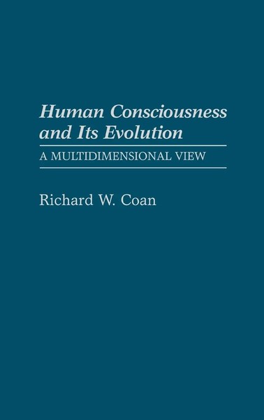 Richard W. Coan | Human Consciousness And Its Evolution | Buch | Englisch (1987)-image