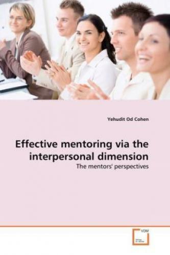 Thumbnail - Effective Mentoring Via The Interpersonal Dimension The Mentors'