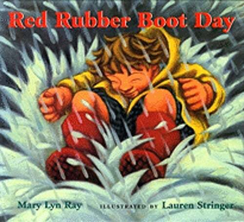 Red Rubber Boot Day by Mary Lyn Ray Pre-Owned Childrens Book