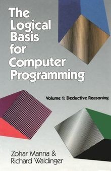 The Logical Basis for Computer Programming, Volume 1 (Ad... | Buch | Zustand gut