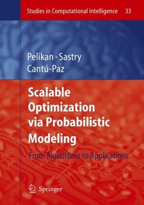 Pelikan - Scalable Optimization Via Probabilistic Modeling  From Algor - X555z