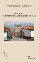 Estelle Schuppert (U. A.) | Colombie, Comprendre Le Processus De Paix | Buch