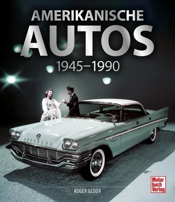 Thumbnail - Amerikanische Autos 1945-1990, Roger Gloor
