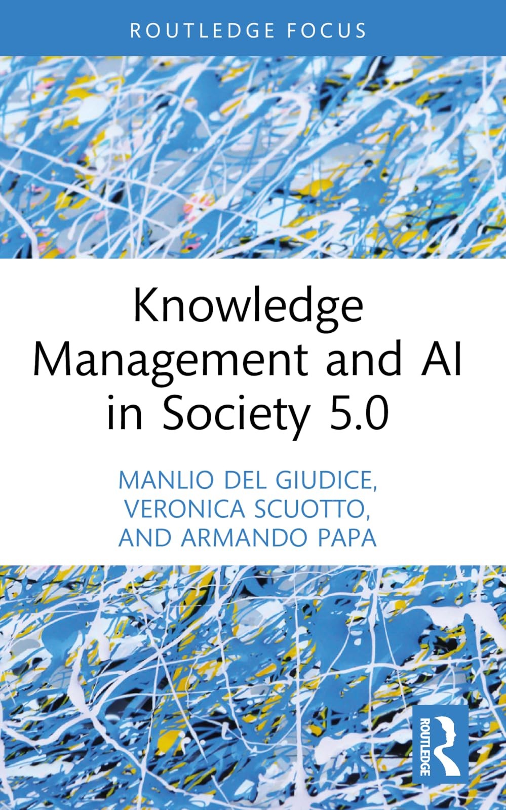 Knowledge Management And Ai In Society 5.0 Manlio (Link Campus University, Italy) Del Giudice - Image 3