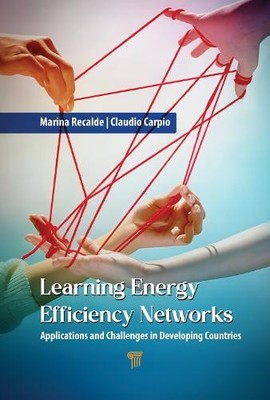 Learning Energy Efficiency Networks by Claudio Carpio, Marina... - 9789814968829