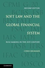 Christopher Brummer | Soft Law and the Global...