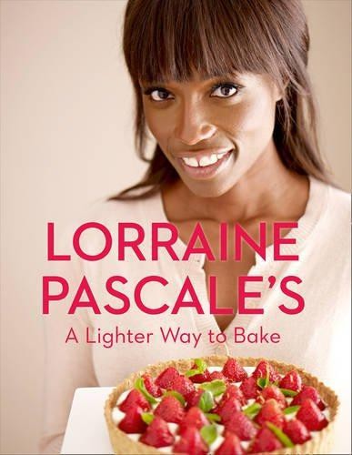 A Lighter Way to Bake - Lorraine Pascale