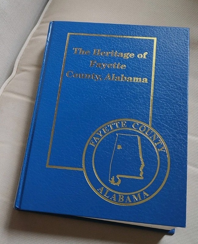 The Heritage of Fayette County Alabama Vol. 29 Limited First Edition 1999