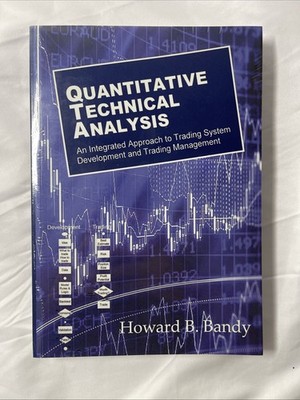 Quantitative Technical Analysis: An integrated approach to trading system NEW