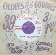 "George Carrow","Angel Baby ( Don't You Ever )","Columbia","W.L.Promo",,,} )));0