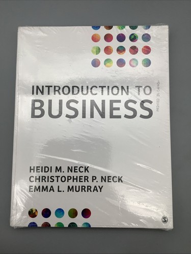 Introduction to Business Heidi M Neck Christopher P Neck Emma L Murray "Sealed" - Bild 1 von 2