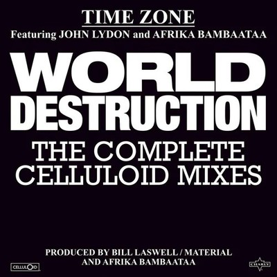 Time Zone - World Destruction: The Complete Celluloid Mixes - Vinyl Record