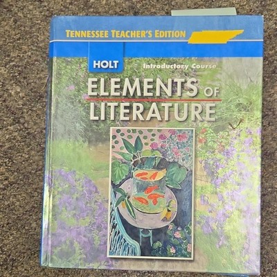 Holt Elements of Literature Introductory Course Teacher's Edition Hardcover