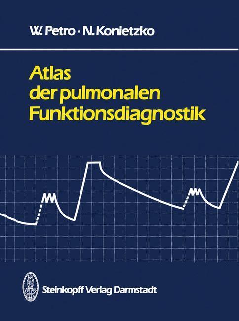 Atlas Der Pulmonalen Funktionsdiagnostik | Buch | 9783642853654