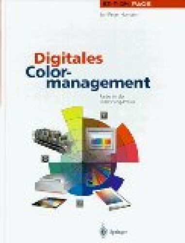 Digitales Colormanagement. Farbe in der Publishing- Praxis (Edition Page) Homann - Bild 1 von 1