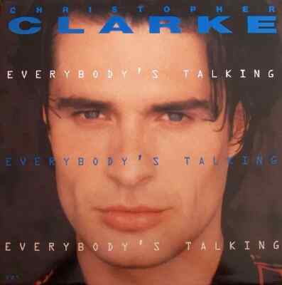 Christopher Clarke Everybodys Talking Vinyl Single 12inch Dance Pool