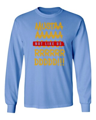 Mustard Lamar Not Like Us Funny Meme TV Off Parody Long Sleeve Tshirt