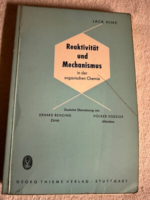 Reaktivität und Mechanismus von Jack Hine |   Zustand gut