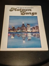 The Book Of Golden Motown Songs Piano Vocal Chords 1991 F3144SMX