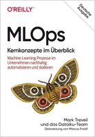 Mlops - Kernkonzepte Im ÜBerblick | Mark Treveil | Deutsch | Taschenbuch | 2021