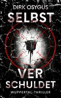 Selbstverschuldet Dirk Osygus