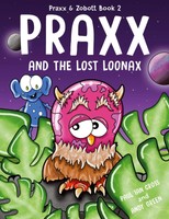 Paul Ian Cross | Praxx And The Lost Loonax | Taschenbuch | Englisch (2024)