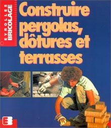 Construire pergolas clotures et terrasses von Voit | Buch | Zustand gut