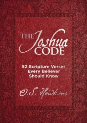 The Joshua Code: 52 Scripture Verses Every Believer Should Know - GOOD