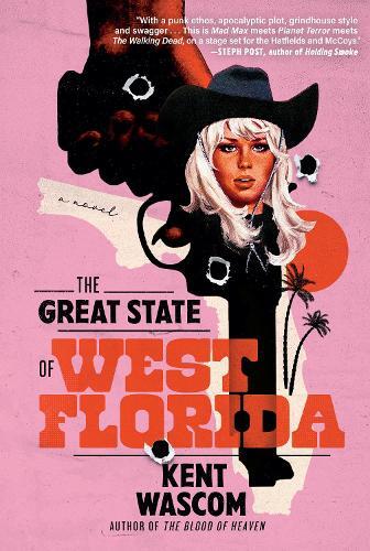 Kent Wascom The Great State of West Florida (Tascabile)