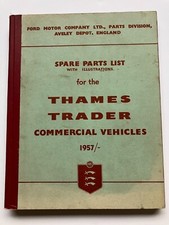 FORD THAMES TRADER COMMERCIAL VEHICLES ILLUSTRATED SPARE PARTS LIST 1957/-
