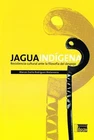 JAGUA INDIGENA Taino Cuba Aboriginal Indian Archaeology Culture