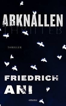 Abknallen von Ani, Friedrich | Buch | Zustand sehr gut