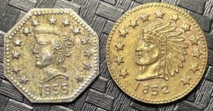 1852 and 1855 California 'Gold' Coins. That's all I know.