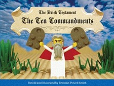 The Brick Testament: The Ten Commandments by Brendan Powell Smith: Used