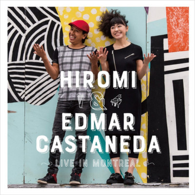 Hiromi & Edmar Castaneda Live in Montreal (CD) Album