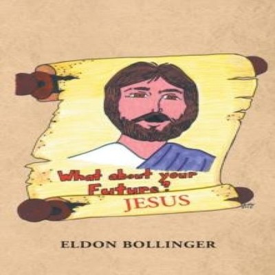 What about your future Eldon Bollinger Paperback Author Solutions