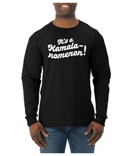 It's a Kamalanomenon! Funny Femininomenon Kamala Mens Long Sleeve Shirt