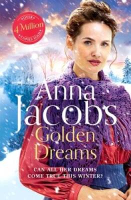 Golden Dreams - Paperback By Jacobs, Anna - GOOD