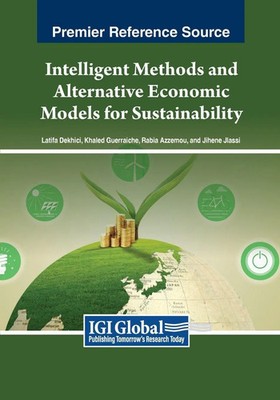 Intelligent Methods and Alternative Economic Models for Sustainability | Buch