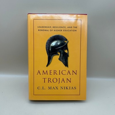 American Trojan C.L. Max Nikias 2026 First American Edition Leadership Memoir