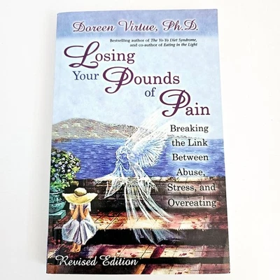 Losing Your Pounds of Pain Doreen Virtue Emotional Healing Paperback Book - Image 1 of 4