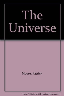 Universe,Patrick Moore, Iain Nicholson