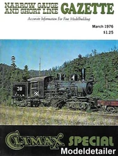 Narrow Gauge Gazette 1976 Climax Pacific Lumber Company Yager Creek Lee Town